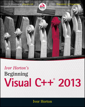 Horton |  Ivor Horton's Beginning Visual C++ 2013 | Buch |  Sack Fachmedien