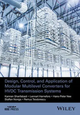 Sharifabadi / Harnefors / Nee |  Design, Control, and Application of Modular Multilevel Converters for HVDC Transmission Systems | eBook | Sack Fachmedien