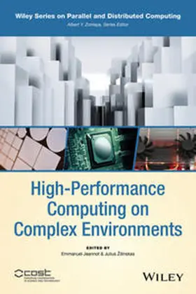 Jeannot / Zilinskas |  High-Performance Computing on Complex Environments | eBook | Sack Fachmedien