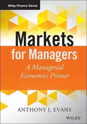 Evans |  Markets for Managers | Buch |  Sack Fachmedien