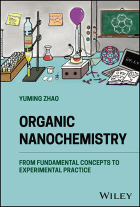 Zhao |  Organic Nanochemistry | Buch |  Sack Fachmedien