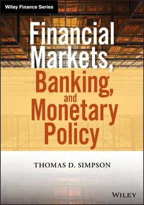 Simpson |  Financial Markets, Banking, and Monetary Policy | Buch |  Sack Fachmedien