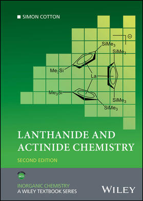 Cotton |  Lanthanide and Actinide Chemistry | Buch |  Sack Fachmedien