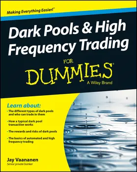 Vaananen |  Dark Pools and High Frequency Trading for Dummies | Buch |  Sack Fachmedien