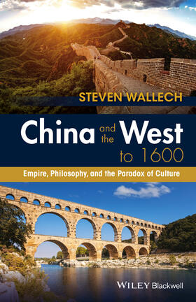 Wallech |  China and the West to 1600 | Buch |  Sack Fachmedien