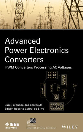 dos Santos / da Silva / El-Hawary |  Advanced Power Electronics Converters | Buch |  Sack Fachmedien