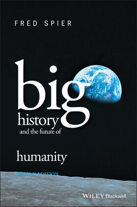 Spier |  Big History and the Future of Humanity | Buch |  Sack Fachmedien