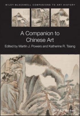 Powers / Tsiang |  A Companion to Chinese Art | eBook | Sack Fachmedien