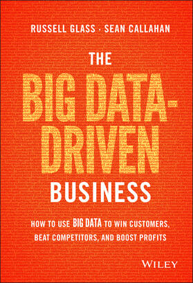 Glass / Callahan |  The Big Data-Driven Business | Buch |  Sack Fachmedien