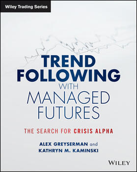 Greyserman / Kaminski |  Trend Following with Managed Futures | Buch |  Sack Fachmedien