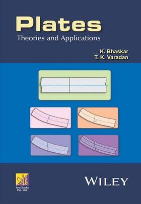 Bhaskar / Varadan |  Plates: Theories and Applications | Buch |  Sack Fachmedien