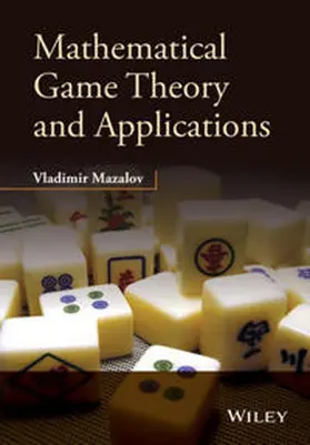 Mazalov |  Mathematical Game Theory and Applications | eBook | Sack Fachmedien