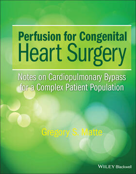 Matte |  Perfusion for Congenital Heart Surgery | Buch |  Sack Fachmedien