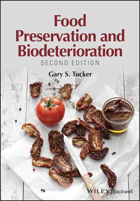 Tucker |  Food Preservation and Biodeterioration | Buch |  Sack Fachmedien