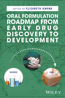 Kwong |  Oral Formulation Roadmap from Early Drug Discovery to Development | Buch |  Sack Fachmedien