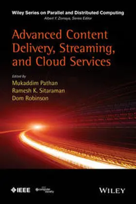 Pathan / Sitaraman / Robinson |  Advanced Content Delivery, Streaming, and Cloud Services | eBook | Sack Fachmedien