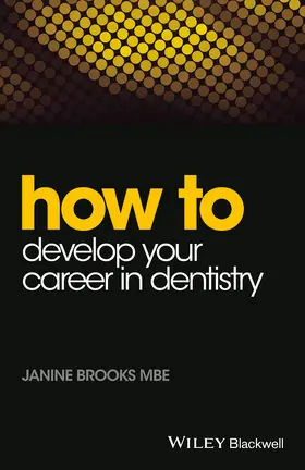 Brooks |  How to Develop Your Career in Dentistry | Buch |  Sack Fachmedien