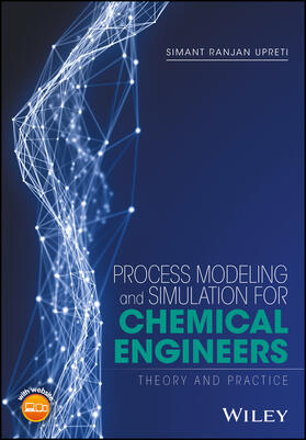 Upreti |  Process Modeling and Simulation for Chemical Engineers | Buch |  Sack Fachmedien