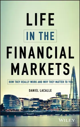 Lacalle |  Life in the Financial Markets | Buch |  Sack Fachmedien