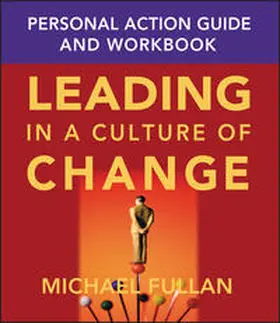 Fullan |  Leading in a Culture of Change Personal Action Guide and Workbook | eBook | Sack Fachmedien