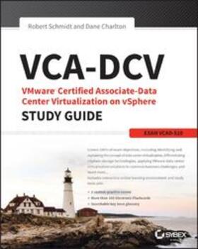 Schmidt / Charlton |  VCA-DCV VMware Certified Associate on vSphere Study Guide | eBook | Sack Fachmedien