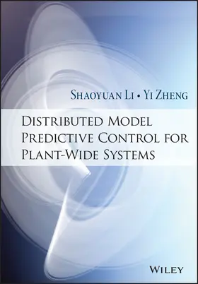 Li / Zheng | Distributed Model Predictive Control for Plant-Wide Systems | Buch | 978-1-118-92156-2 | sack.de