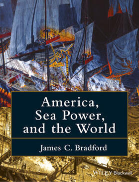 Bradford |  AMER SEA POWER & THE WORLD | Buch |  Sack Fachmedien