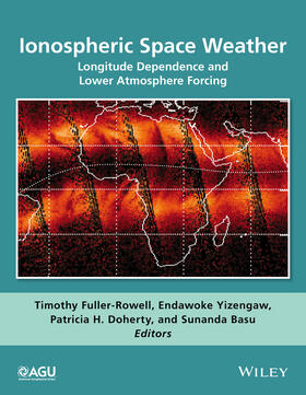 Fuller-Rowell / Yizengaw / Doherty |  Ionospheric Space Weather | Buch |  Sack Fachmedien