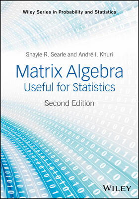 Searle / Khuri |  Searle, S: Matrix Algebra Useful for Statistics | Buch |  Sack Fachmedien