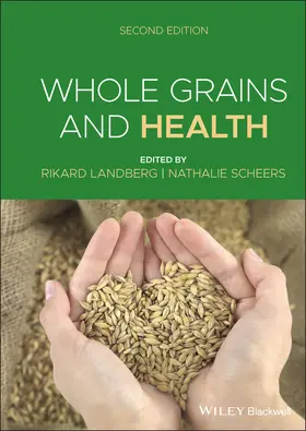 Landberg / Scheers |  Whole Grains and Health | Buch |  Sack Fachmedien