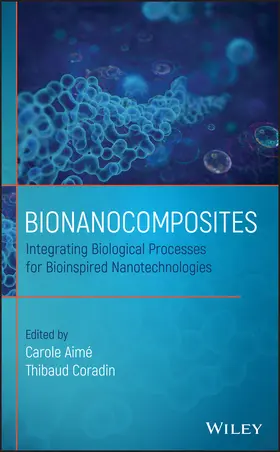 Aimé / Coradin |  Bionanocomposites | Buch |  Sack Fachmedien