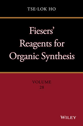 Ho |  Fiesers' Reagents for Organic Synthesis, Volume 28 | Buch |  Sack Fachmedien
