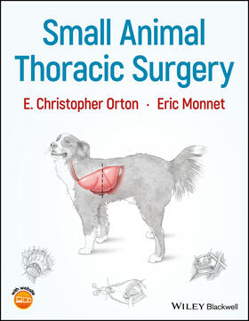 Orton / Monnet |  Small Animal Thoracic Surgery | Buch |  Sack Fachmedien