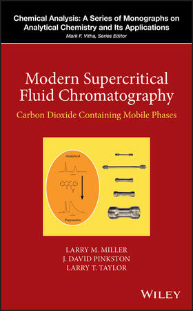 Miller / Pinkston / Taylor |  Modern Supercritical Fluid Chromatography | Buch |  Sack Fachmedien
