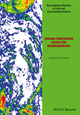 Conyers |  Ground-Penetrating Radar for Geoarchaeology | Buch |  Sack Fachmedien