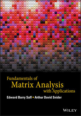 Saff / Snider |  Fundamentals of Matrix Analysis with Applications | Buch |  Sack Fachmedien
