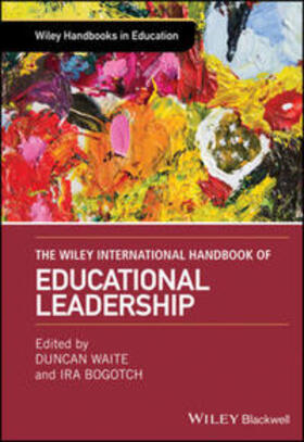 Waite / Bogotch |  The Wiley International Handbook of Educational Leadership | eBook | Sack Fachmedien