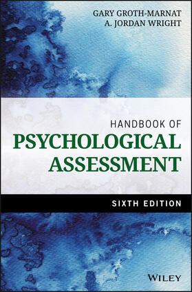 Wright / Groth-Marnat |  Handbook of Psychological Assessment | Buch |  Sack Fachmedien