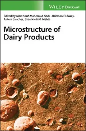 El-Bakry / Sanchez / Mehta |  Microstructure of Dairy Products | eBook | Sack Fachmedien