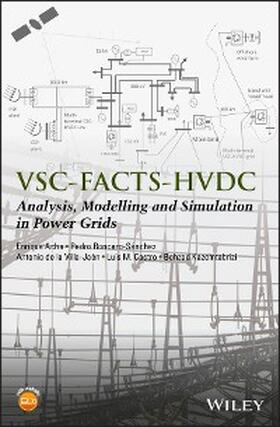 Acha / Roncero-Sánchez / de la Villa-Jaen |  VSC-FACTS-HVDC | eBook | Sack Fachmedien