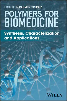 Scholz |  Polymers for Biomedicine | Buch |  Sack Fachmedien