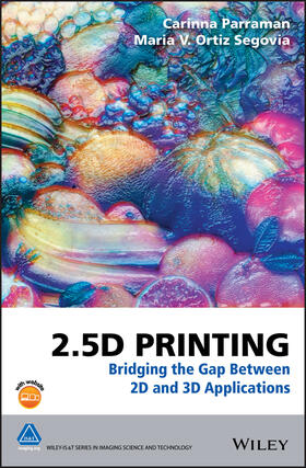 Parraman / Ortiz Segovia |  2.5d Printing | Buch |  Sack Fachmedien