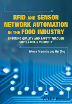 Piramuthu / Zhou |  RFID and Sensor Network Automation in the Food Industry | eBook | Sack Fachmedien