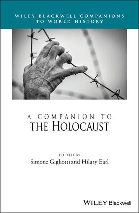 Gigliotti / Earl | A Companion to the Holocaust | Buch | 978-1-118-97052-2 | sack.de