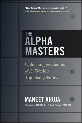 Ahuja / Scholes / El-Erian |  The Alpha Masters | Buch |  Sack Fachmedien