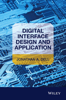 Dell |  Digital Interface Design and Application | Buch |  Sack Fachmedien