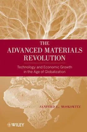 Moskowitz |  The Advanced Materials Revolution | eBook | Sack Fachmedien