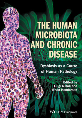Nibali / Henderson |  The Human Microbiota and Chronic Disease | Buch |  Sack Fachmedien