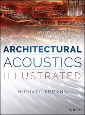 Ermann |  Architectural Acoustics Illustrated | eBook | Sack Fachmedien