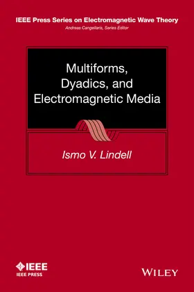 Lindell |  Multiforms, Dyadics, and Electromagnetic Media | Buch |  Sack Fachmedien